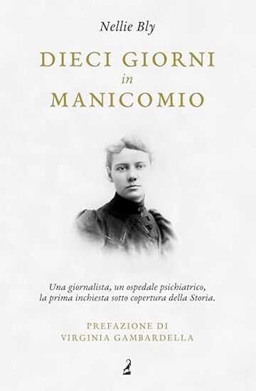 Dieci giorni in manicomio