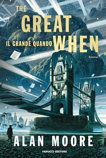 The Great When. Il grande quando - Long London vol. 1 (Fanucci Editore)