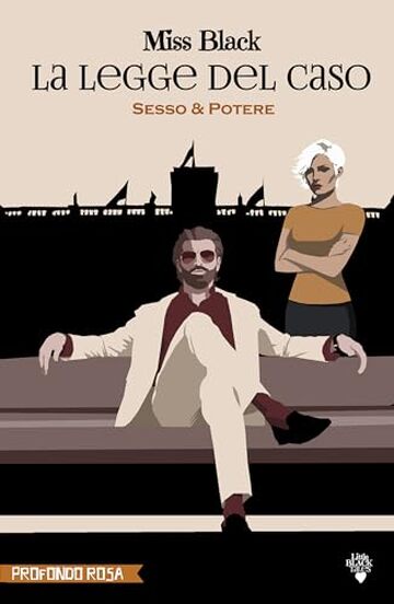 La legge del caso (Sesso&Potere)