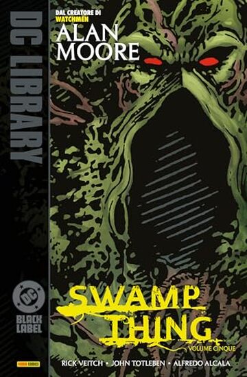 Swamp Thing di Alan Moore - Volume 5