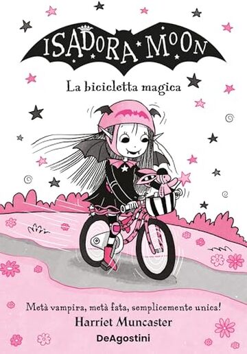 Isadora Moon. La bicicletta magica