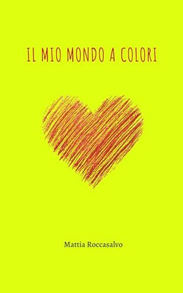 Il mio mondo a colori