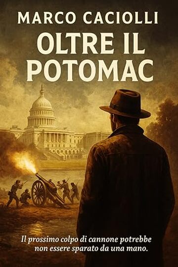 Oltre il Potomac (Le cronache del Messaggero Vol. 2)