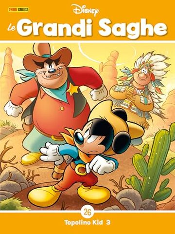Le Grandi saghe 26: Topolino Kid 3