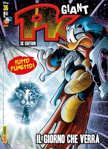 Pk Giant - 3K edition 36: Il giorno che verr&agrave;