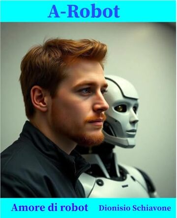 A-Robot: Amore di robot
