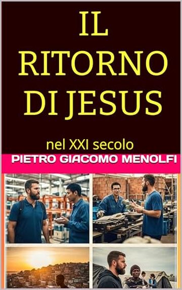 IL RITORNO DI JESUS: Jesus nel XXI secolo