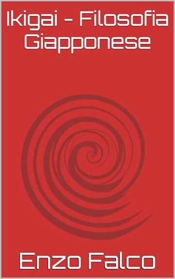 Ikigai - Filosofia Giapponese