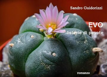 EVO storie di peyote
