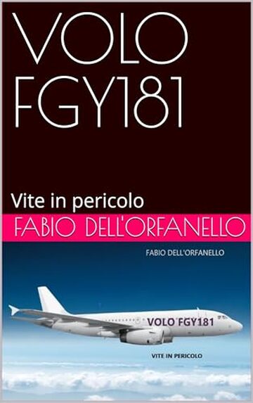 VOLO FGY181: Vite in pericolo