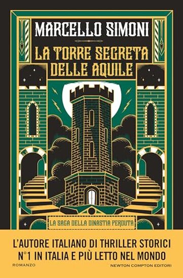 La torre segreta delle aquile (La saga della dinastia perduta Vol. 1)
