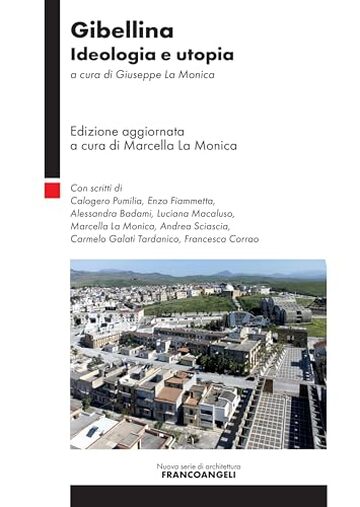 Gibellina: Ideologia e utopia