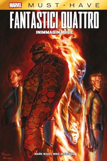 Marvel Must-Have: Fantastici Quattro: Inimmaginabile