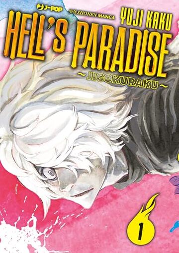 Hell's paradise. Jigokuraku (Vol. 1)