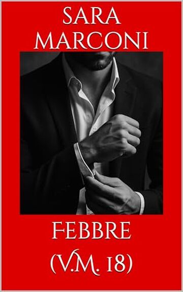 Febbre (V.M. 18)