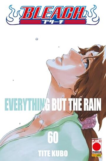 Bleach 60: Everything But The Rain