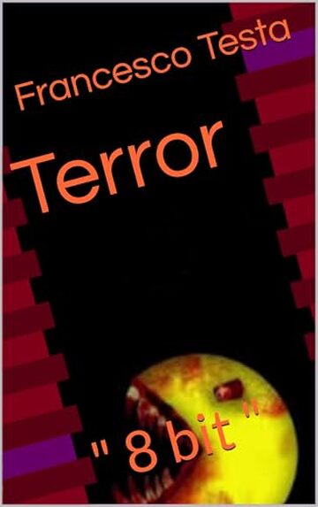 Terror : " 8 bit "
