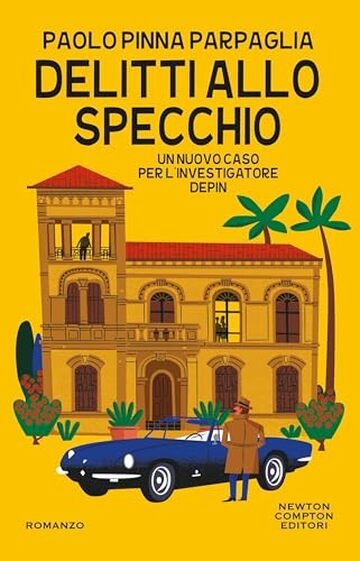 Delitti allo specchio (Le indagini di Antony Depin Vol. 3)