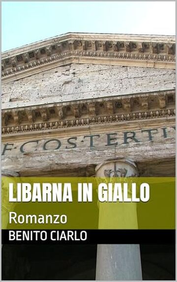 Libarna in giallo: Romanzo