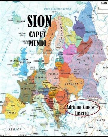 Sion Caput Mundi (vol. 1): La Dissoluzione dell'Europa