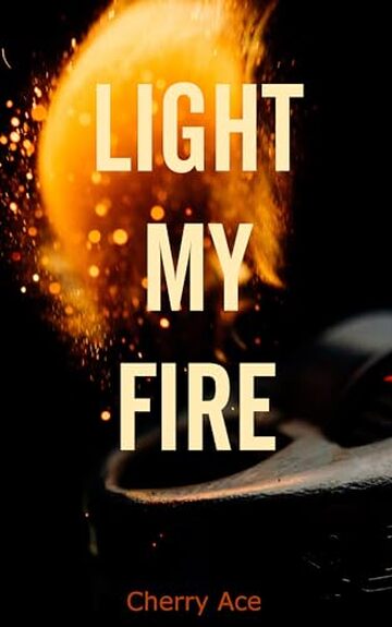 Light my fire (Racconti M/M)
