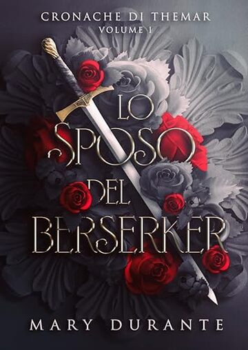 Lo sposo del Berserker (Cronache di Themar Vol. 1)