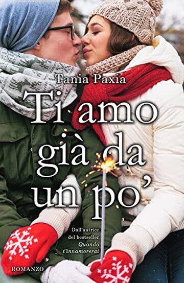 Ti amo gi&agrave; da un po'