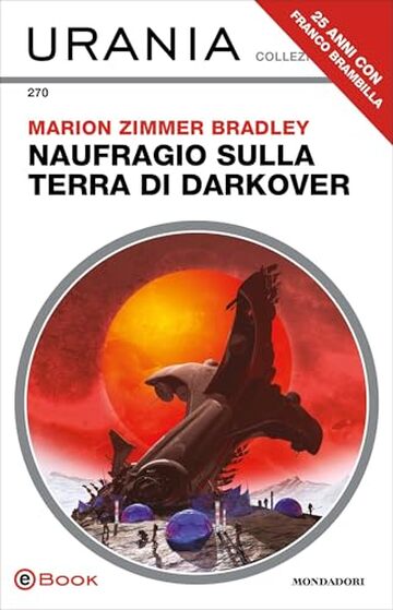 Naufragio sulla terra di Darkover (Urania)
