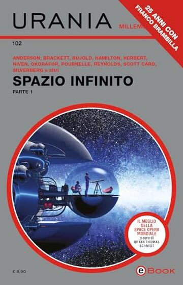 Spazio infinito. Parte 1 (Urania)