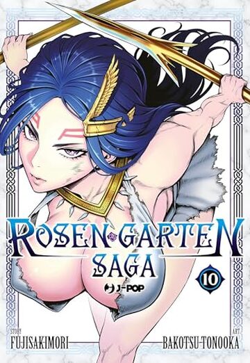 Rosen garten saga (Vol. 10)