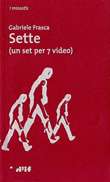 Sette: (un set per 7 video) (i miosot&igrave;s Vol. 8)