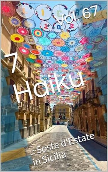 7 Haiku: :: Soste d'Estate in Sicilia