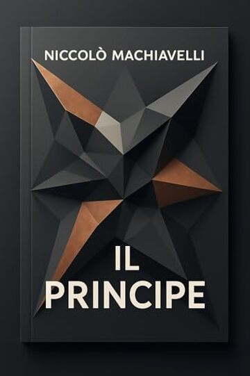 Il Principe: Edizione integrale in italiano moderno