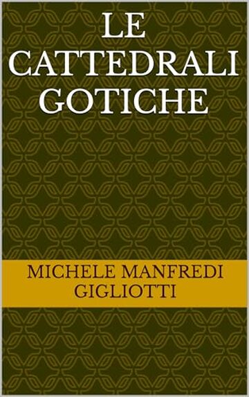 Le cattedrali gotiche