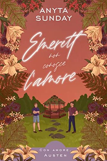 Emerett non conosce l&rsquo;amore (Con Amore, Austen Vol. 1)