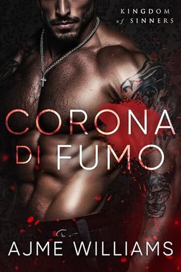 Corona di Fumo (Italian Edition - Crown of Smoke) (Italian Translation - Kingdom of Sinners)