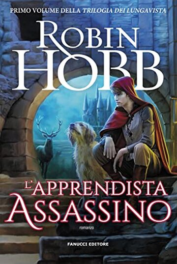 L'apprendista assassino (Trilogia dei Lungavista Vol. 1)