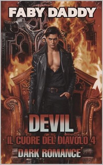 DEVIL IL CUORE DEL DIAVOLO PT 4 (THE DEVIL)