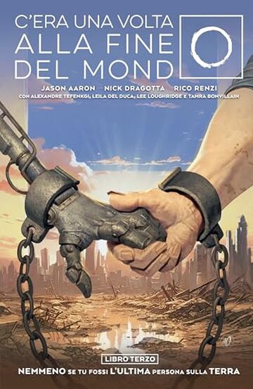 C'era una volta alla fine del mondo 3