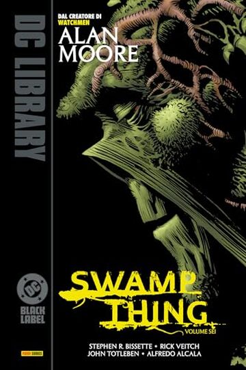 Swamp Thing di Alan Moore - Volume 6