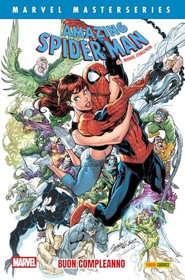 Marvel Masterseries - Amazing Spider-Man di J. Michael Straczynski 3: Buon compleanno