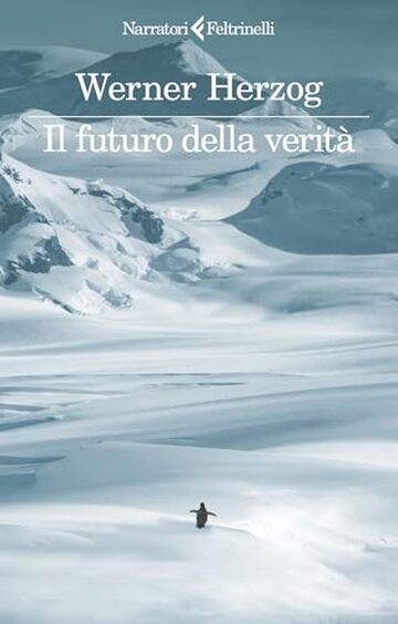 Il futuro della verit&agrave;