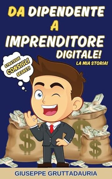 Da dipendente a imprenditore digitale