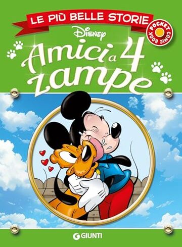 Amici a 4 zampe. Le pi&ugrave; belle storie (Pocket Comic Book Vol. 22)