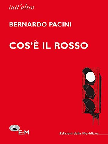 Cos'&egrave; il rosso