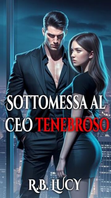 Sottomessa al CEO tenebroso