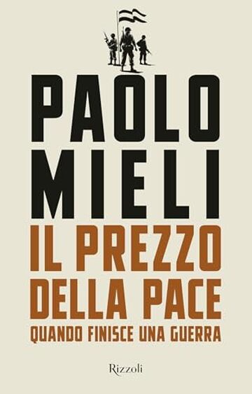 Il prezzo della pace: Quando finisce una guerra
