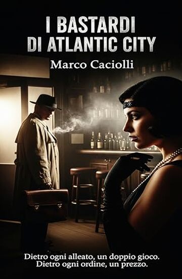I bastardi di Atlantic City