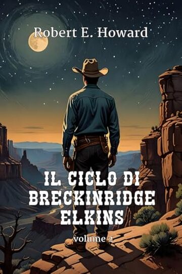 Il Ciclo di Breckinridge Elkins, vol. 2