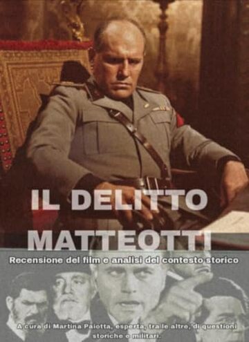 IL DELITTO MATTEOTTI - Recensione del Film e Analisi del Contesto Storico: A cura di Martina Paiotta, esperta, tra le altre, di questioni storiche e militari